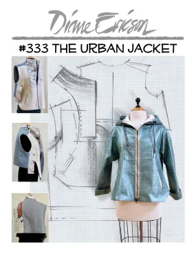 #333 - THE URBAN JACKET - PDF PATTERN