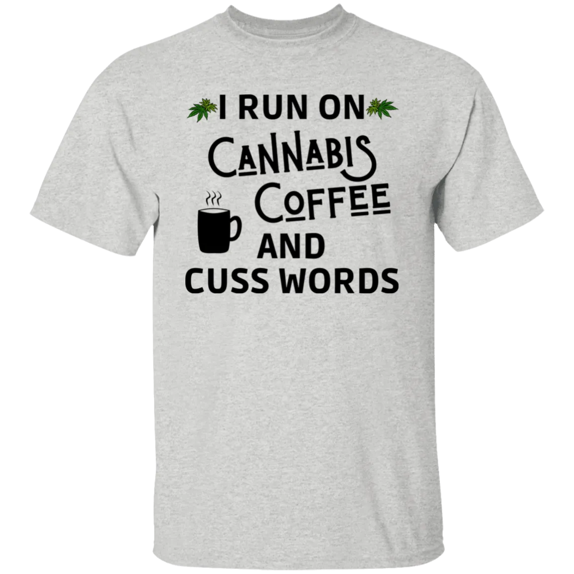 Cannabis & Coffee /White T-Shirt