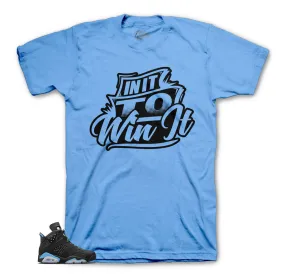 Retro 6 University Blue Shirt - In it To win It - Blue